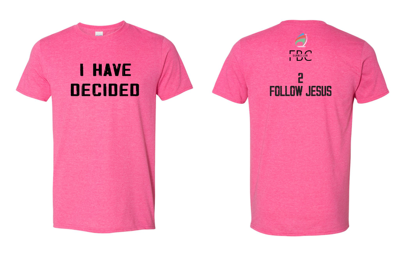 FBC Decided 2 Follow Jesus