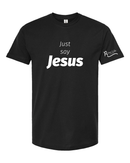 Just Say Jesus 202